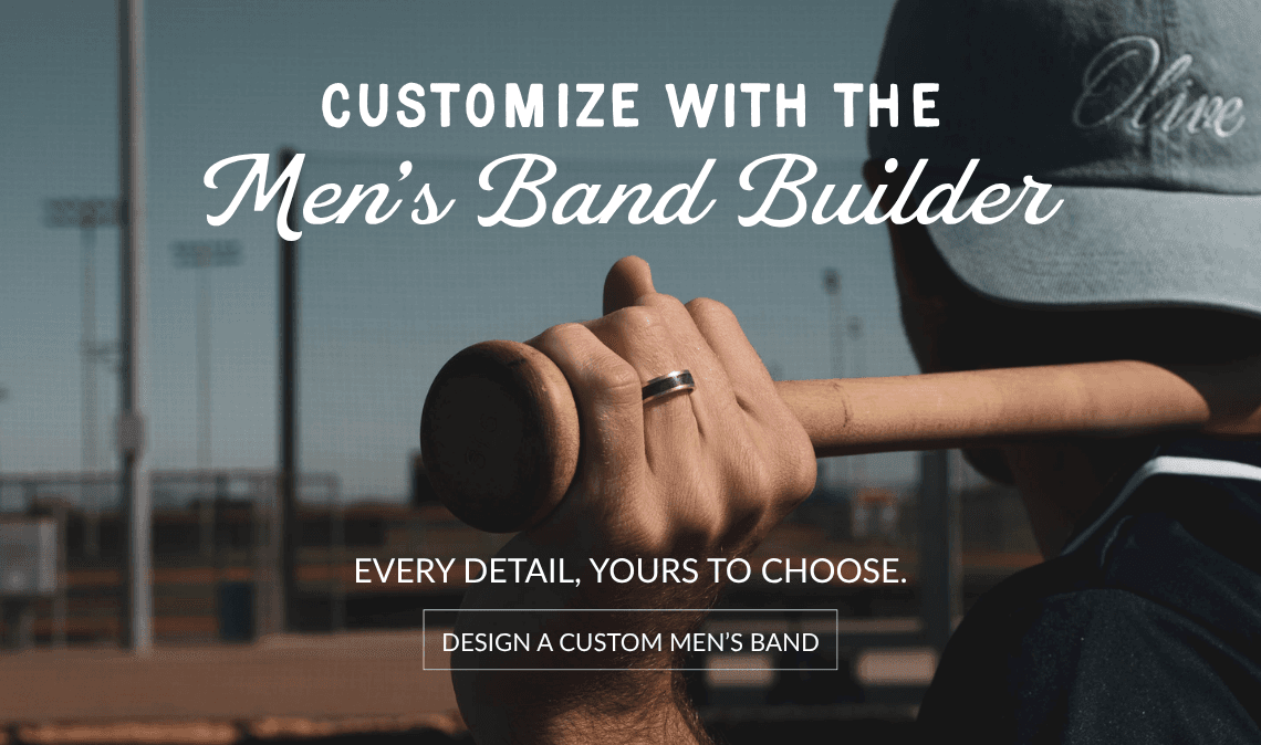 Customize with the Men's Band Builder.